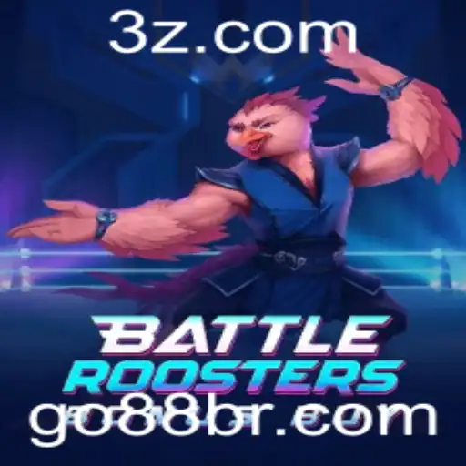 Descubra o Empolgante Mundo de BattleRoostersBonusBuy: Um Novo Jogo Com a Palavra-Chave Go88